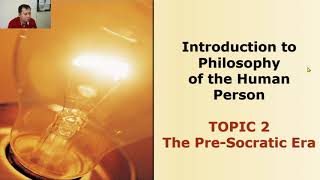 Lesson 2 - The Pre-Socratic Era