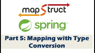 MapStruct Tutorial Part 5: Mastering Type Conversion with Real Examples!