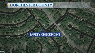 Dorchester County checkpoints