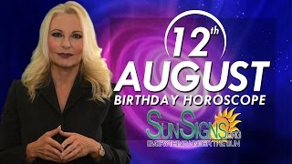 August 12th Zodiac Horoscope Birthday Personality - Leo - Part 1