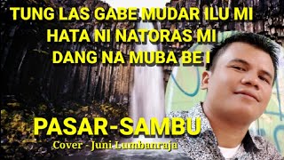 PASAR SAMBU Lagu batak Cipt Soritua Manurung Cover Juni Lumbanraja