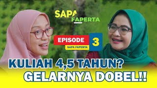 Kuliah 4,5 Tahun Dapat 2 Gelar❗❓ Jurus Jitu S1-S2 Jalur Akselerasi #SAPAFAPERTA Ep. 3