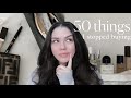 50 Things I do not buy as a minimalist