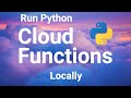Test Google Cloud Functions in Python Locally #short