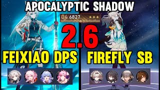 NEW! Apocalyptic Shadow 2.6 Difficulty 4 (3 Stars) F2P FEIXIAO DPS & FIREFLY SB - Honkai: Star Rail