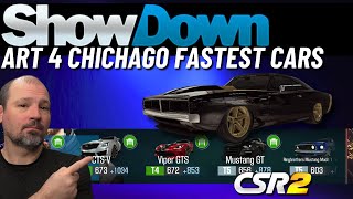 CSR2 | ART 4 Chicago Showdown |  Fastest Cars