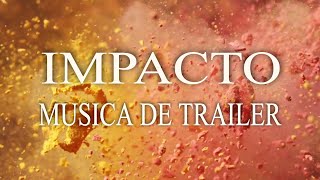 ☄Musica de Impacto 🎞 para videos de trailer - libre de derechos - 2021