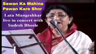 Sawan Ka Mahina Pawan Kare Shor - Live Singing by Lata Mangeshkar & Sudesh Bhosale