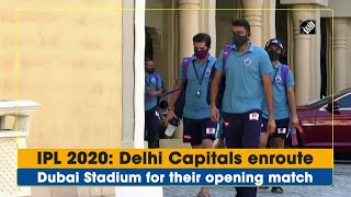 IPL 2020: Delhi Capitals enroute Dubai Stadium for their opening match
