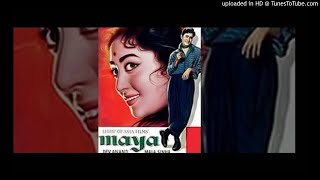 Ae Dil Kahan Teri Manzil - Dwijen Mukherjee - Maya (1961) - Salil Choudhary - Manohar Chebbi.