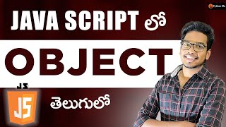 Object in Java Script | Javascript objects | Javascript in Telugu