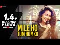 Mile Ho Tum - Reprise Version | Neha Kakkar | Tony Kakkar | Fever