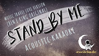 STAND BY ME Music Travel Love / Endless Summer (Acoustic Karaoke)
