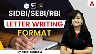 LETTER WRITING FORMAT FOR SIDBI, SEBI, and RBI GRADE B EXAMS | BY KINJAL GADHAVI