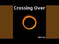 Crossing Over
