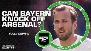 FULL PREVIEW: Can Bayern Munich knock out Arsenal? 🤔 Champions League Quarterfinals | ESPN FC