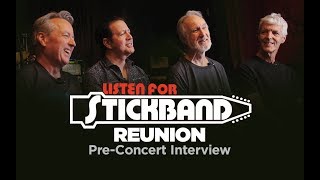 Stickband Reunion Pre-Concert Interview