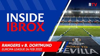 TRAILER | Inside Ibrox | Rangers v Borussia Dortmund | 24 Feb 2022
