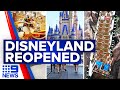 Coronavirus: Disneyland reopens following California’s COVID-19 turnaround | 9 News Australia