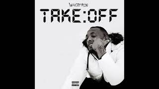 Wacotron - Takeoff [Prod. AirborneOnTheTrack]