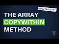 DevTips Daily: The JavaScript copyWithin array method