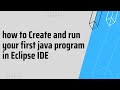 How to Create first Java Program in Eclipse ide | how to run first java program in eclipse ide