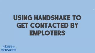 How to Use Handshake to Get Contacted by Employers