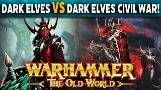 Dark Elves vs Dark Elves Civil War! - Warhammer The Old World Live Battle Report