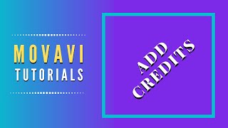 Add End Credits In Movavi  - Movavi Video Editor Plus 2020  #18