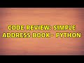 Code Review: Simple Address Book- Python