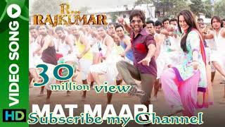 Mat Maari (Full Video Song) | R...Rajkumar | Sonakshi Sinha & Shahid Kapoor