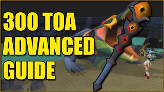 300 - 400 - 500 Solo ToA Guide (OSRS)