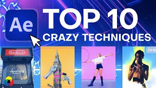 TOP 10 CRAZY AFTER EFFECTS TECHNIQUES #3