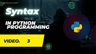 Python Syntax and Space matters | Python Programming | Python For Beginners | Python