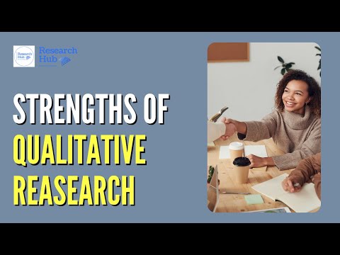 What are the strengths of qualitative data?
