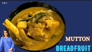 കടച്ചക്കയും മട്ടനും നാടൻ രീതിയിൽ |MUTTON BREADFRUIT CURRY|NAADAN MUTTON CURRY RECIPE|മട്ടൺ കറി