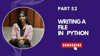 📝 PART 52: Writing a File in Python | Learn Python Programming 🐍