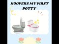 KOOPERS MY FIRST POTTY