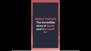 XEROX THIEVES AN STORY OF APPLE & MICROSOFT PART 1 | HOW THEY WERE CHEATED | #SHORTS