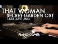 That Woman (Secret Garden OST) 😊🎹👍🏼 Baek Ji-young | Bezaliel Yehuda Suryabuana (piano cover)