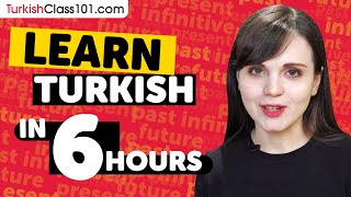 Learn Turkish in 6 Hours - ALL Japanese Absolute Beginners Need