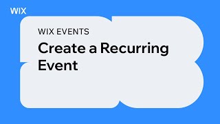 Wix Events | Create a Recurring Event