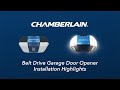 Chamberlain Belt Drive Garage Door Opener Installation Highlights