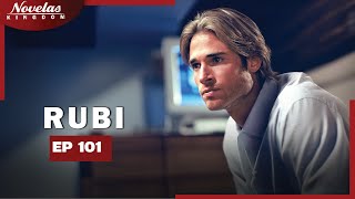 RUBI | Episode - 101 |  ( English Dubbed ) Mexico Novela Series