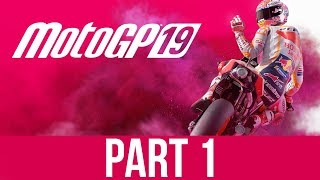 MotoGP 19 CAREER MODE Gameplay Walkthrough Part 1 - ROOKIE