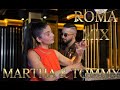 Martha & Tommy - ROMA MIX (prod. Awer Čawe )