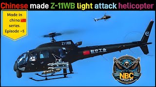 Made in China🇨🇳Helicopter Series| Episode 5 | Z-11wb light Attack helicopter#helicopter#china#attack