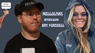 MelloLars intervjuar - Gry Forssell EP07