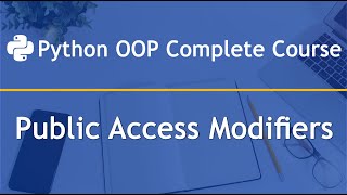 Public Access Modifier in Python OOP