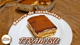 Tiramisu au Beurre de Cacahuètes Recette Facile et Rapide